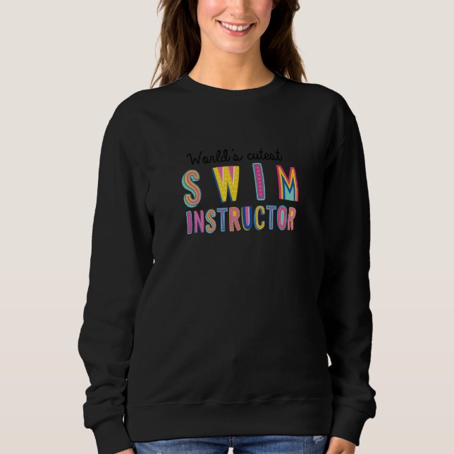Sudadera Worlds Cutest Swim Instructor Funny Swimming Teach (Anverso)