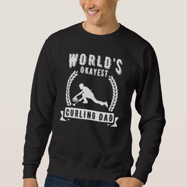 Sudadera Worlds Okayest Curling Dad Curling   (Anverso)