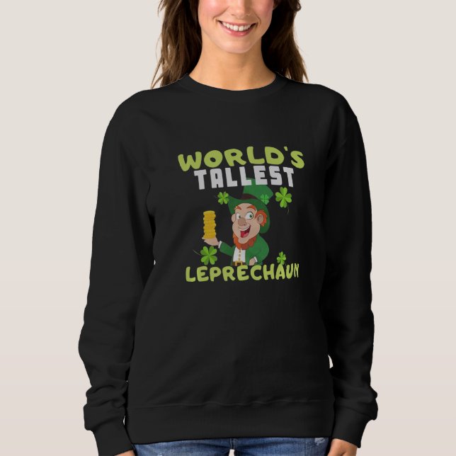 Sudadera Worlds Tallest Leprechaun St Patricks Day   (Anverso)