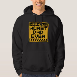 Sudadera Worst Dad Ever Funny Sarcastic Father's Day Joke