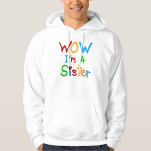 Sudadera WOW, soy una hermana camiseta y GIfts