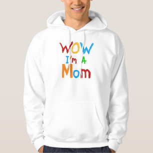 Sudadera WOW, soy una madre camiseta y GIfts