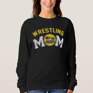 Sudadera Wrestling Mom  Wrestling Player For Mother s Day