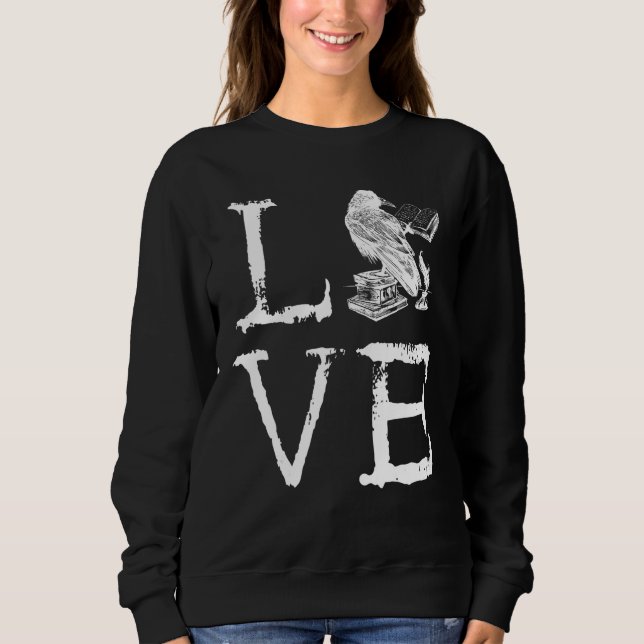 Sudadera Writer Raven Love Book  Reading Novel Writing (Anverso)