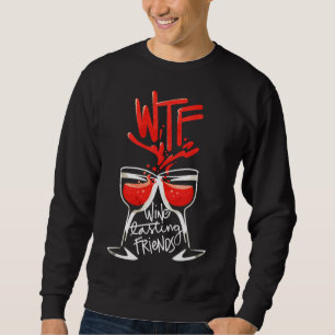 Sudadera Wtf Wine Tasting Friends 26