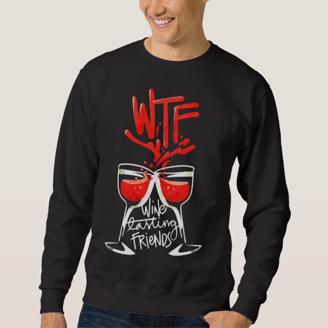 Sudadera Wtf Wine Tasting Friends 26 (Anverso)