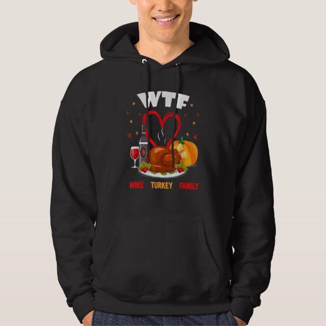 Sudadera WTF Wine Turkey Family   Thanksgiving Day 3 (Anverso)