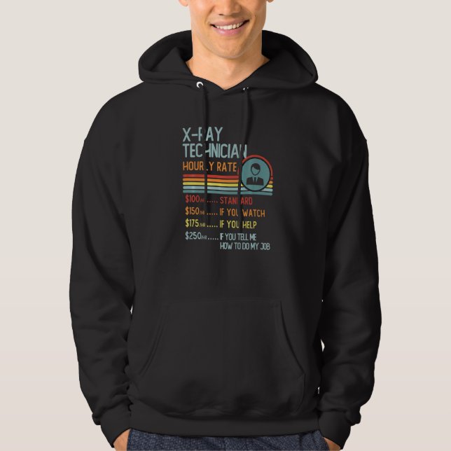 Sudadera X-Ray Technician Hourly Rate T-Shirt Retro Job Tit (Anverso)