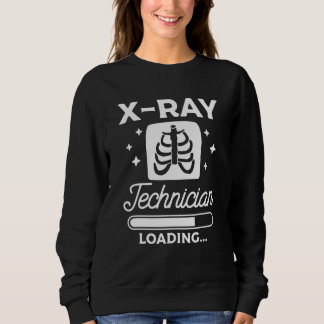 Sudadera X Ray Technician Loading Radiologist Rad Tech