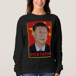 Sudadera Xi Jinping Dicktator propaganda comunista china