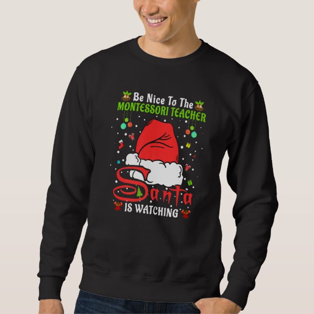 Sudadera Xmas Pajamas Be Nice To The Montessori Teacher Chr (Anverso)