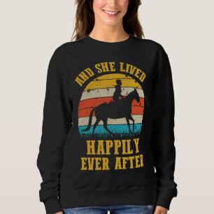 Sudadera Y Vivió Feliz Por Siempre Vintage Caballo Mujer