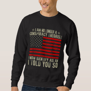 Sudadera Ya No Soy Una Bandera Estadounidense Teórica Consp