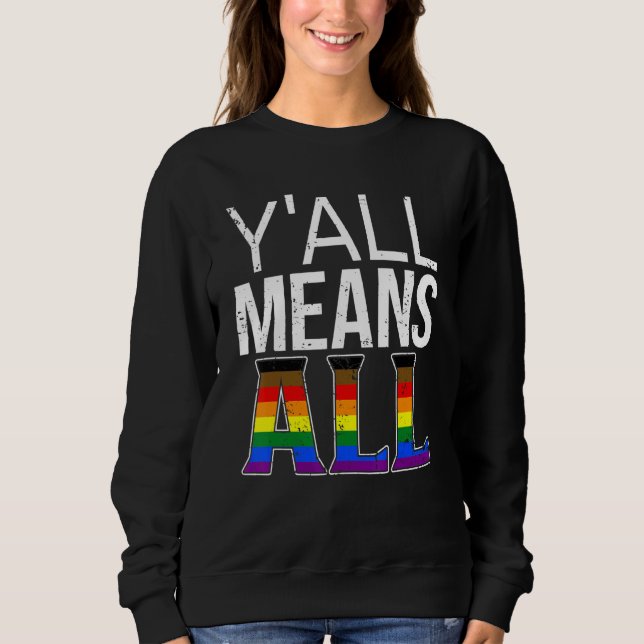 Sudadera Y'all All The Philadelphia Pride Flag Pride Lgbt C (Anverso)