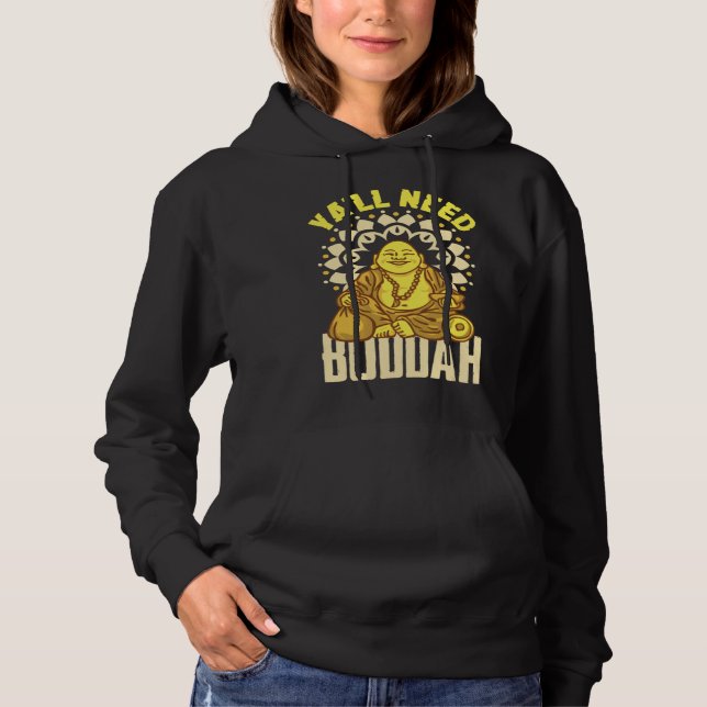 Sudadera Ya'll Need Buddha Tibet Meditate Laughing Buddha   (Anverso)
