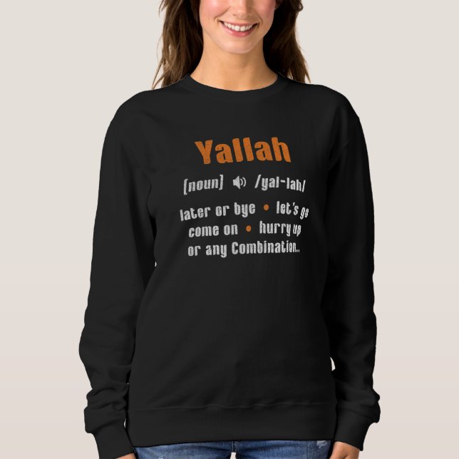 Sudadera Yallah Arabic Lebanese Word  Definition (Anverso)