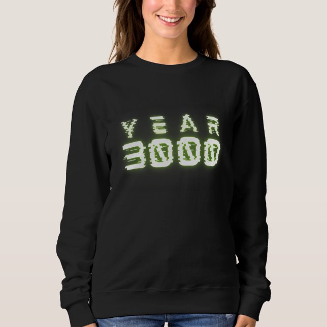Sudadera Year 3000 Future (Anverso)