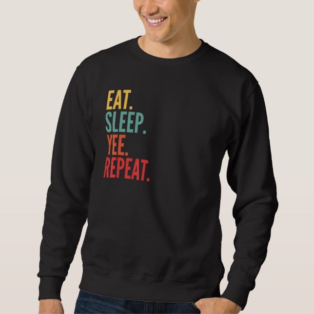 Sudadera Yee Crypto Eat Sleep Yee Repetir (Anverso)