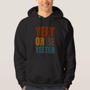 Sudadera Yeet O Be Yeet Gaming Trendy Dank Meme Gag Sla