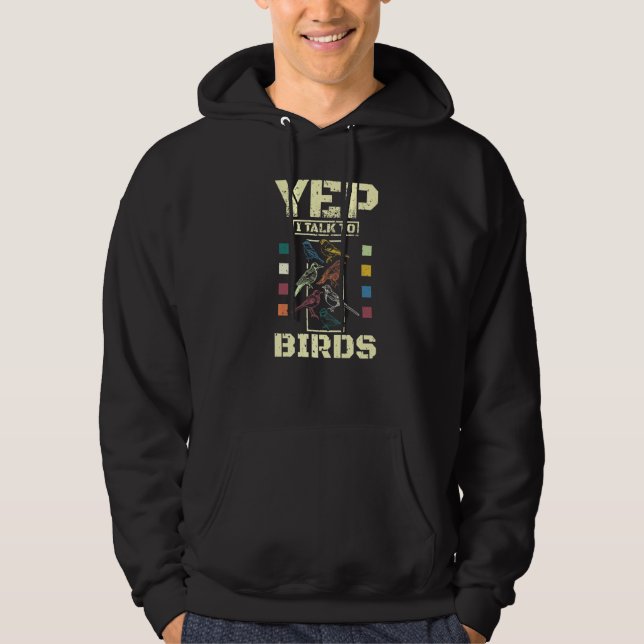 Sudadera Yep I Talk To Birds (Anverso)