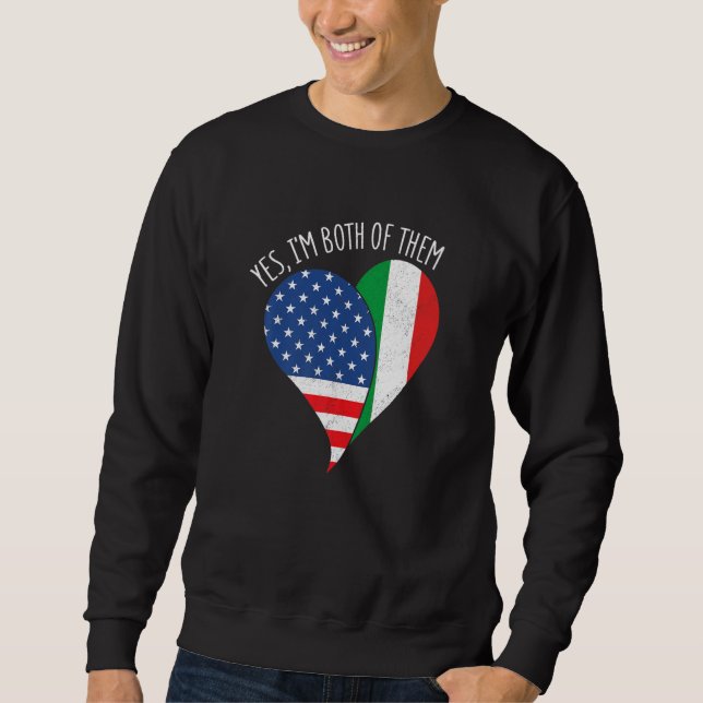 Sudadera Yes, I'm Both Of Them Half American Half Italian H (Anverso)