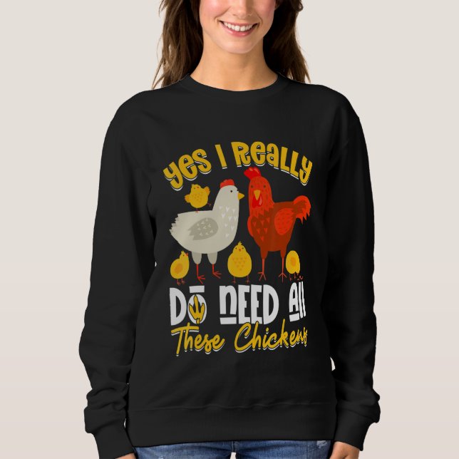 Sudadera Yes Need All   These Chickens   Farmer Farming (Anverso)