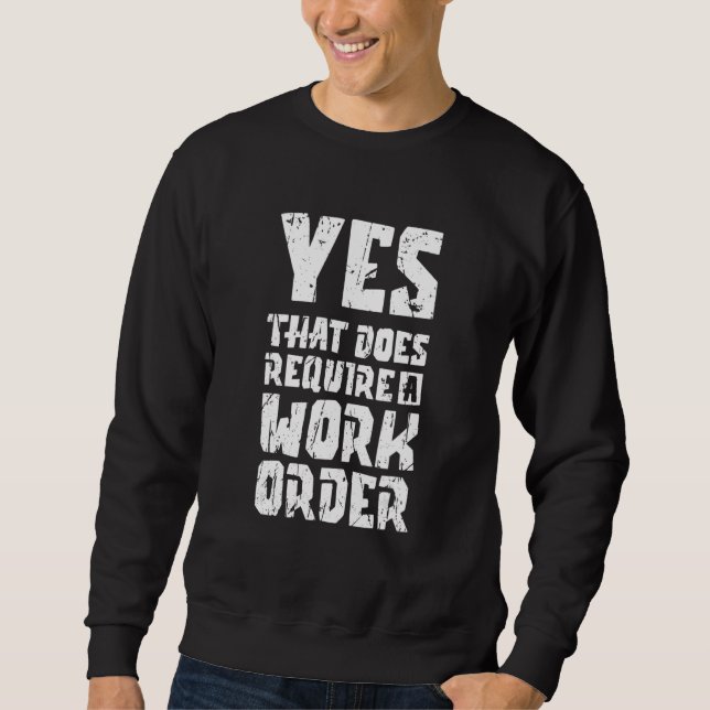 Sudadera Yes that does require a work order  call managemen (Anverso)