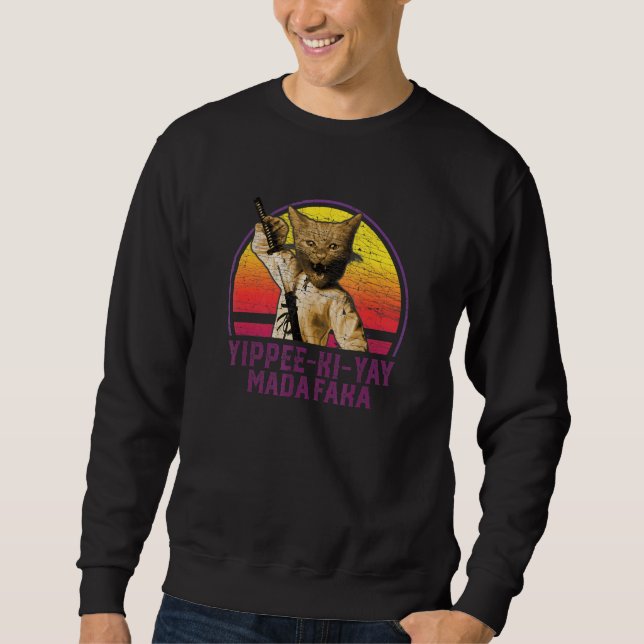 Sudadera Yippee Ki Yay Madafaka Cat 1 (Anverso)