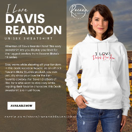 Sudadera Yo amo a Davis Reardon Hoodie