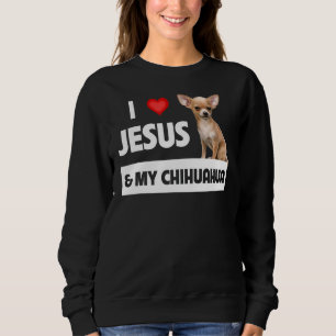 Sudadera Yo Amo A Jesús Y A Mi Padre Cristiano Perro Chihua