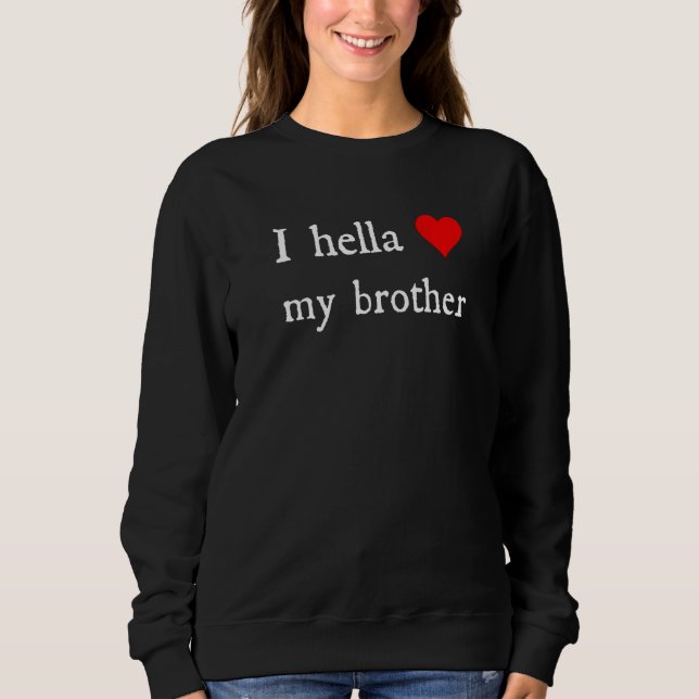 Sudadera Yo amo a mi hermano (Anverso)