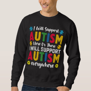 Sudadera Yo Apoyaré El Autismo Aquí O Aquí Autista