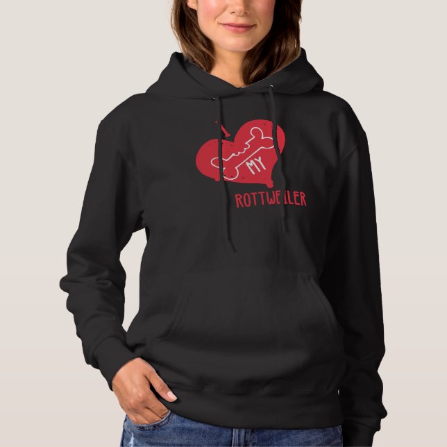Sudadera Yo Bone Mi Rottweiler Para Los Amantes De Rottweil (Anverso)