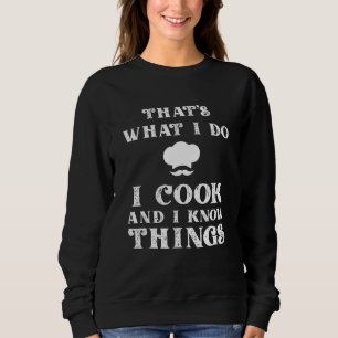 Sudadera Yo cocino y sé cosas Chef de cocina y cocinero