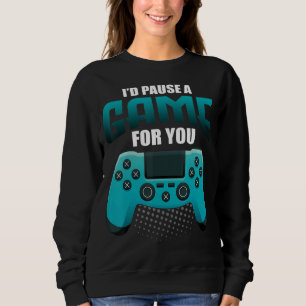Sudadera Yo Detendría Un Juego Para Ti Gaming Video Ga