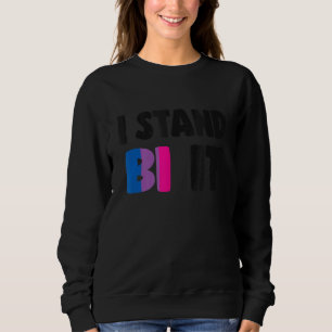 Sudadera Yo estoy de pie por ti bizcocho bisexual Bandera d