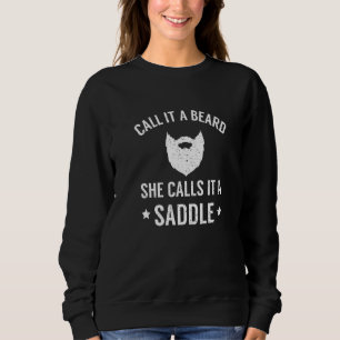 Sudadera Yo lo llamo una barba, ella lo llama una barba de