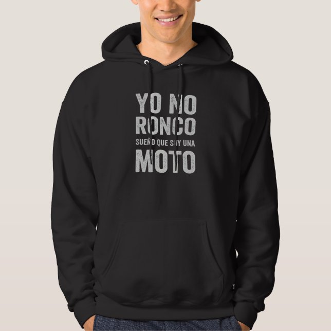 Sudadera Yo no ronco sueño que soy una moto (Anverso)