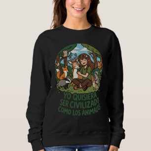 Sudadera Yo quisiera ser civilizado 2