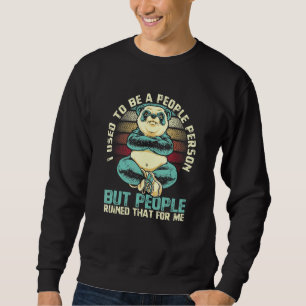 Sudadera Yo Solía Ser Una Persona Pero La Gente Lo Arruinó