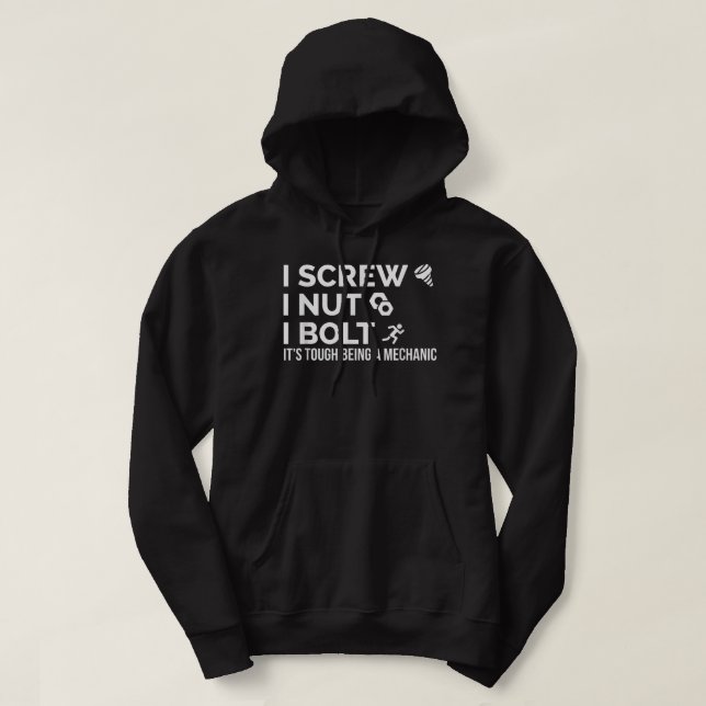 Sudadera Yo Tornillo, Yo Tuerca, Yo Perno Hombres Divertido (Diseño del anverso)
