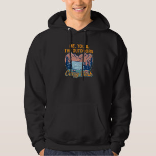 Sudadera Yo Tú Y El Senderismo Al Aire Libre Crazy Pico Mo