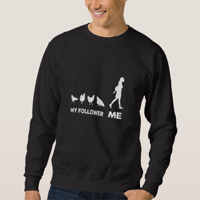 Sudadera Yo Y Mi Follower Chicken Dulce Cute Chick (Anverso)