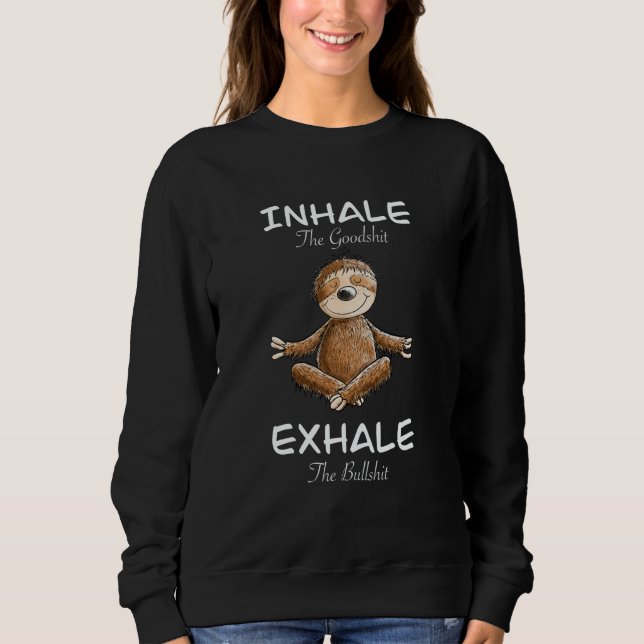 Sudadera Yoga Sloth Inhale Exhale Slogan Meditation (Anverso)