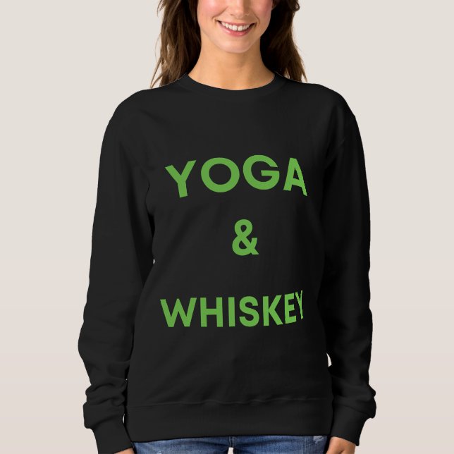 Sudadera Yoga Y Whiskey (Anverso)