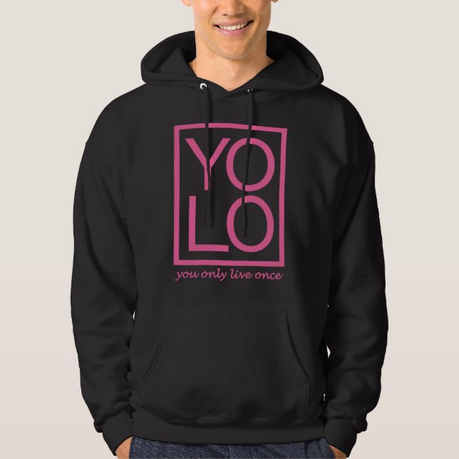 Sudadera YOLO Graphic Fun You Only Live Once Typography (Anverso)