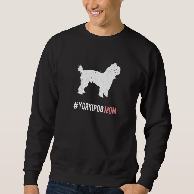 Sudadera Yorkipoo Dog Mom Gift For Women Funny Yorkipoo Dog (Anverso)