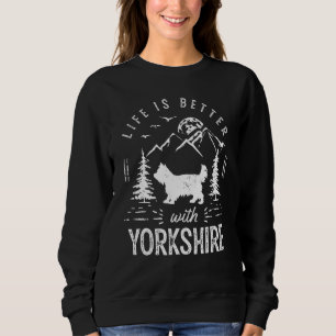 Sudadera Yorkshire Life Better Mom Dad Dog