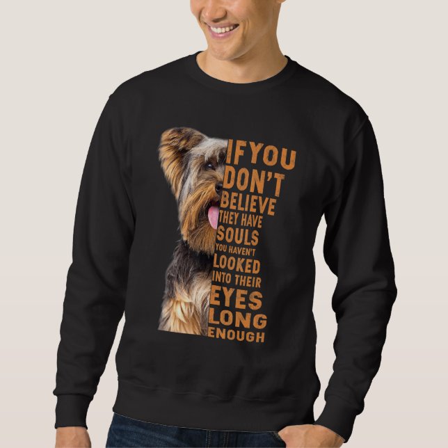 Sudadera Yorkshire Si No Creen Que Tienen Almas (Anverso)