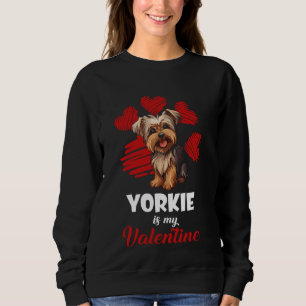 Sudadera Yorkshire Terrier es mi Día de San Valentín Cute Y